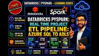 19. Databricks & Pyspark: Real Time ETL Pipeline Azure SQL to ADLS