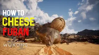 HOW TO CHEESE FUBAN | VERY EASY NO DAMAGE (Black Myth: Wukong Secret Boss Fight)