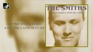 A Rush and a Push and the Land Is Ours with Lyrics by The Smiths
