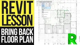 How to Bring Back a Deleted Floor Plan in Revit