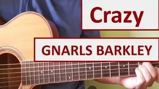 Crazy - Gnarls Barkley - Easy Chords & Lyrics - Guitar Playthrough