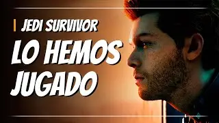 Star Wars Jedi: Survivor, GAMEPLAY. Lo hemos JUGADO y la FUERZA es INTENSA en él