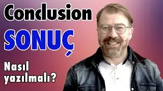 Makale ve Tez Sonuç | Conclusion bölümü nasıl yazılır nasıl okunur ?