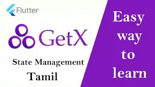 2. GetX -  Effortless State Management in Flutter : The Complete Guide | DilipCoder | Tamil|Tutorial