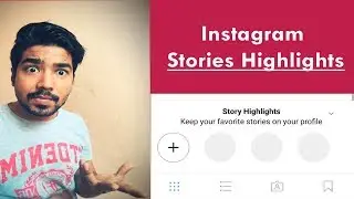 Instagram Stories Highlights - New Feature - Hindi