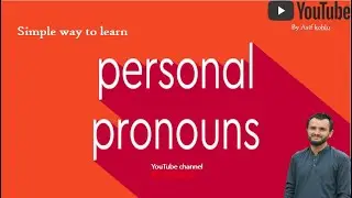 Personal pronouns. What is Personal Personal pronoun? with examples English grammar