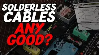 Going Solderless - Pedalboard Rebuild