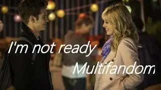 Multifandom - I'm not ready