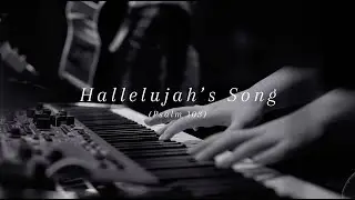 Hallelujah's Song  - JUDAH (Cover) | Better Than Kings