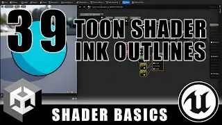 Toon Shader Ink Outlines - Shader Graph Basics - Episode 39