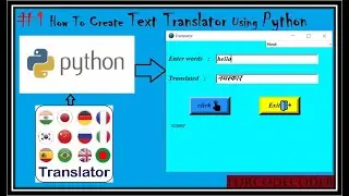 How To Create Text Translator Using Python in Hindi #1 | Python mini Projects #28