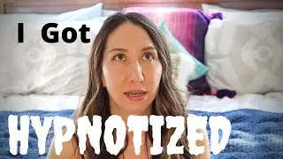 I Got Hypnotized! |  Changes I've Experienced From Hypnotherapy