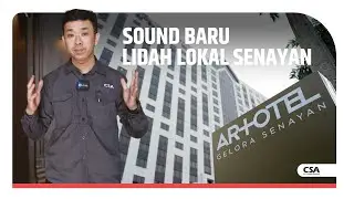 Dengarkan Bedanya! Sound System Baru Lidah Lokal Senayan at ARTOTEL
