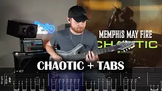 Memphis May Fire - Chaotic (Guitar Cover + TABS) New Song 2024!