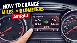 changing milles in kilometers km  board computer opel astra j