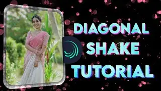 diagonal shake alightmotion tutorial