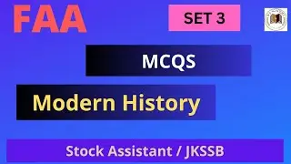 Modern History ||  MCQS || JKSSB FAA  || SSC Stock Assistant || SET 3