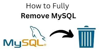 How to Properly Uninstall MySQL on Windows