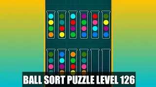 Ball Sorting Puzzle Game Level 126 | Ball Sort Puzzle Level 126 | GamingOn