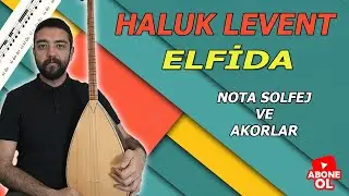 KOLAY BAĞLAMA DERSLERİ 9 - Elfida Nota Solfej ve Akorlar (Haluk LEVENT)
