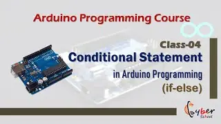 C-4: Conditional Statement in Arduino Programming | Simulation | Arduino Programming Course by CS