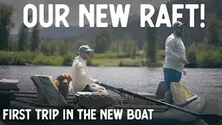 We Bought A New Raft! | First Fishing Trip In Our New Boat | Western Trout
