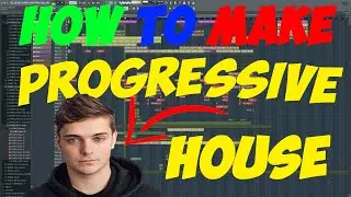 [FL STUDIO] HOW TO MAKE PROGRESSIVE HOUSE LIKE MARTIN GARRIX [FREE FLP]