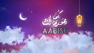 Aabish Eid Mubarak Aabish,Aabish Name Status 