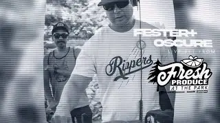 djs FESTER & OSCURE Live set from At the PARK AUG 18 2024- fresh produce music