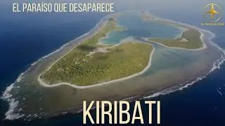 Kiribati: El  paraíso que desaparece