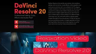 DaVinci Resolve 20 Tutorial | How to Create Relaxation Videos (Step-by-Step)