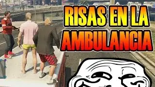 GTA V ONLINE | LAG AND LAUGHTER IN THE AMBULANCE WITH NEXXUZ, ANGEL, ELYAS AND VALLE =D | Josemi