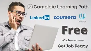 Coursera Linkedin Udacity | Free Learning Path | Six Month Long Free Courses | Free Nanodegree
