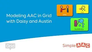 Modeling AAC in Grid with Daisy and Austin