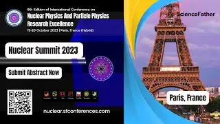 8th Edition of International Conference on Nuclear Physics and Particle Physics Research Excellence