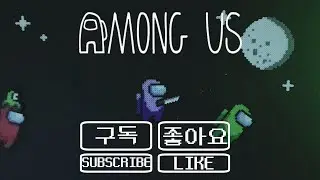 AMONGS US opening video : perlerbeads , pixel art