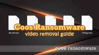Remove Coos Virus and Decrypt .coos Files