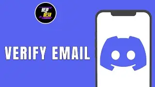 How To Verify Discord Email