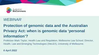 Protection of genomic data and the Australian Privacy Act: is genomic data ‘personal information’?