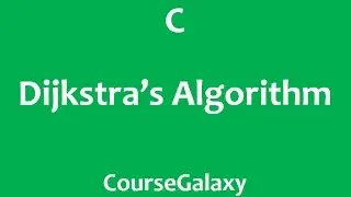 Dijkstra's Algorithm In C ( Theory + Code Implementation )