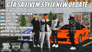 GTA SA FIVEM STYLE FULL MOD MOBIL & MOD MOTOR + FULL SKIN TERBARU ‼️ GTA SA FIVEM UPDATE TERBARU