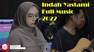 Indah Yastami All Music 2022