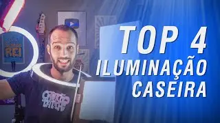 ILUMINAÇÃO CASEIRA - TOP 4, LIFE HACKS (Para vídeo e foto)