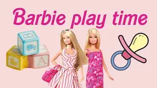 Play with me, Barbie play time in little space - DDLG ABDL