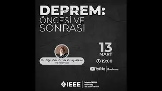 Deprem: Öncesi ve Sonrası