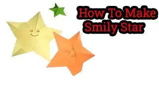 How To Make Origami Smile Face Star With Paper | DIY Ideas With Paper Craft