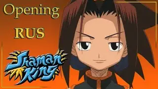 Shaman King - Opening | RUS (2880x2160 4K)