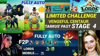 Lords mobile Limited challenge Tarkus Past stage 4 fully auto