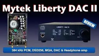 Mytek Liberty DAC II review