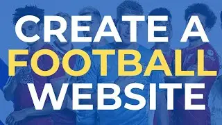 How To Create A Football Streaming Website For Free